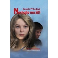 Nechajte ma žiť - cena, porovnanie