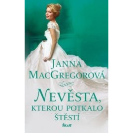 Nevěsta, kterou potkalo štěstí