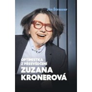 Optimistka z přesvědčení: Zuzana Kronerová - cena, porovnanie