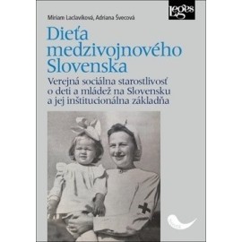 Dieťa medzivojnového Slovenska