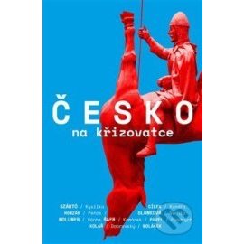 Česko na křižovatce