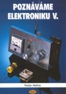 Poznáváme elektroniku V - vysokofrekvenční technika - cena, porovnanie