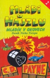 Mládí v hajzlu 2