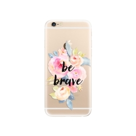 iSaprio Be Brave Apple iPhone 6/6S
