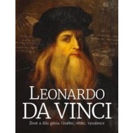 Leonardo da Vinci: Život a dílo génia. Umělec, vědec, vynálezce - cena, porovnanie