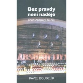 Bez pravdy není naděje