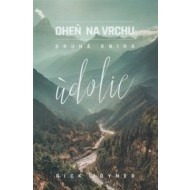 Oheň na vrchu: Údolie - cena, porovnanie