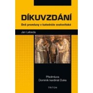 Díkuvzdání - Dvě promluvy v katedrále svatovítské - cena, porovnanie