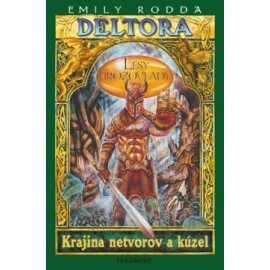 Deltora - Lesy hrôzovlády