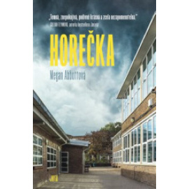 Horečka (Megan Abbott)