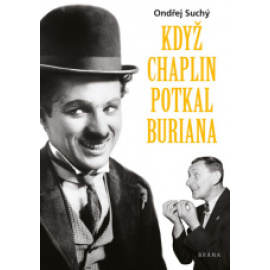 Když Chaplin potkal Buriana