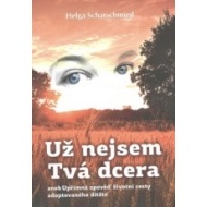 Už nejsem Tvá dcera - cena, porovnanie