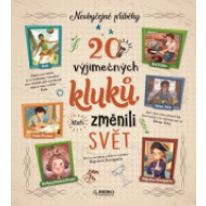 20 výjimečných kluků, kteří změnili svět - cena, porovnanie