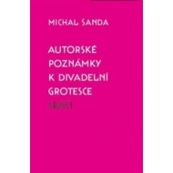 Autorské poznámky k divadelní grotesce Sráči - cena, porovnanie