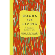 Books for Living : A Reader´s Guide to Life - cena, porovnanie