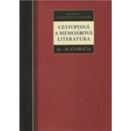 Cestopisná a memoárová literatúra 16-18. storočia (Zborník) - cena, porovnanie