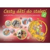 Cesty dětí do staletí 2 - cena, porovnanie