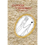 Človíček v trojobalu - cena, porovnanie