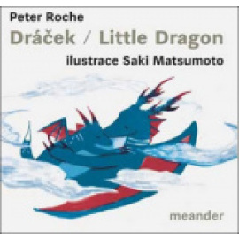 Dráček/Little Dragon