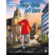 Fany byla při tom - cena, porovnanie