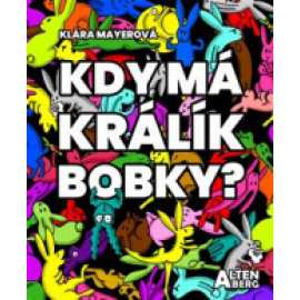 Kdy má králík bobky?