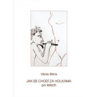 Jak se chodí za holkama po letech - cena, porovnanie