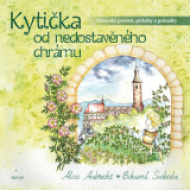 Kytička od nedostavěného chrámu - cena, porovnanie