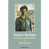 Mariáš v Beránku. Náchoďan Vratislav Blažek - cena, porovnanie