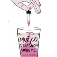 Muž, co strašnou smůlu měl - cena, porovnanie