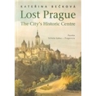 Lost Prague - The City’s Historic Centre - cena, porovnanie