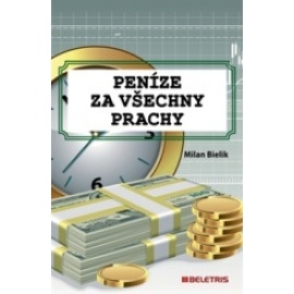 Peníze za všechny prachy