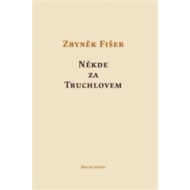 Někde za Truchlovem - cena, porovnanie