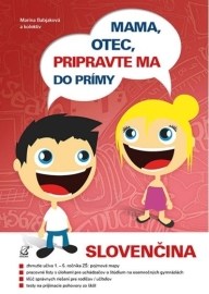 Mama, otec, pripravte ma do prímy! (slovenčina)