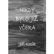 Nikdy bylo již včera - cena, porovnanie