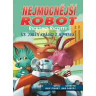 Nejmocnější robot Rickyho Ricotty vs. jurští králíci z Jupiteru - cena, porovnanie