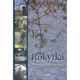 Rokytka - putování k pramenům