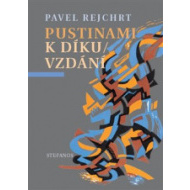 Pustinami k díkuvzdání - cena, porovnanie
