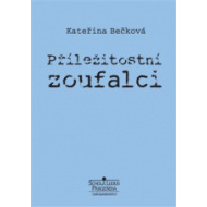 Příležitostní zoufalci - cena, porovnanie