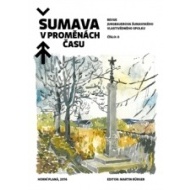 Šumava v proměnách času II. - cena, porovnanie