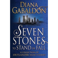 Seven Stones to Stand or Fall: A Collection of Outlander Short Stories - cena, porovnanie