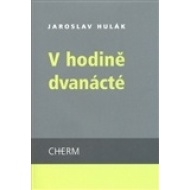 V hodině dvanácté - cena, porovnanie