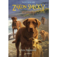 Zákon smečky: Soumrak (3) - Ve stínech - cena, porovnanie