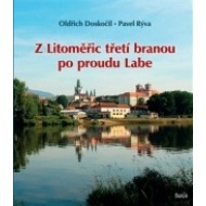 Z Litoměřic třetí branou po proudu Labe - cena, porovnanie