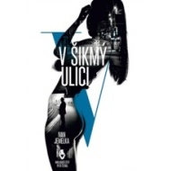 V Šikmý ulici - cena, porovnanie