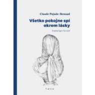 Všetko pokojne spí okrem lásky - cena, porovnanie