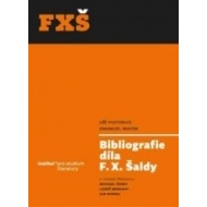 Bibliografie díla F. X. Šaldy - cena, porovnanie