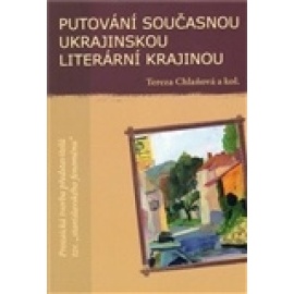 Putování současnou ukrajinskou literární krajinou