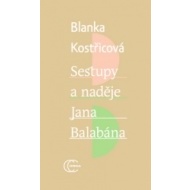 Sestupy a naděje Jana Balabána - cena, porovnanie