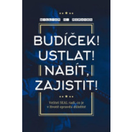 Budíček! Ustlat! Nabít, zajistit! - cena, porovnanie