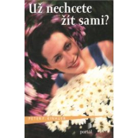 Už nechcete žít sami?